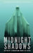 Midnight Shadows by David Green