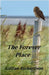The Forever Place by Richardson, Gillian