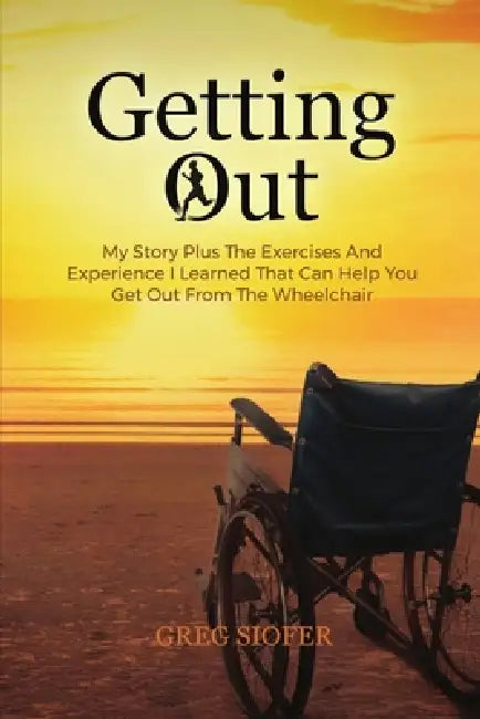 Getting Out by Greg Siofer