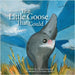 The Little Goose That Could by Fountain, Cheryl