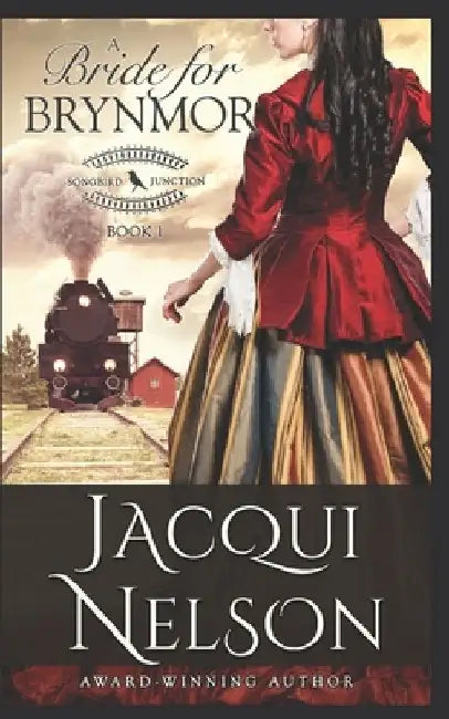 A Bride for Brynmor: A Llewellyn Brothers Western Historical Romance by Jacqui Nelson