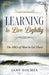 Learning To Live Lightly: The ABCs of How To Get There by Jane Holmes