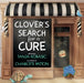 Clover's Search for a CURE: Flowertown Series by Charlotte Patton, Tanja K. Kobasic
