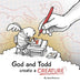 God and Todd Create a Creature by Jared J. Robinson