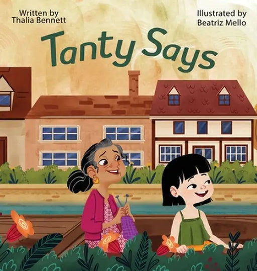 Tanty Says by Thalia Bennett