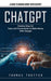 Chatgpt: A Guide to Making Money With Chatgpt (Creative Ways for Teens and Young Adults to Make Money With Chatgpt) by Thomas Trotter