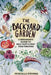 The Backyard Garden: A Beginner's Guide to Self-Sufficient Mini Farming by Priscilla Stevens