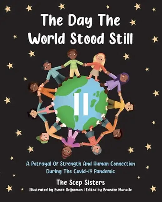 The Day The World Stood Still by Danya Huneault