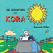 The Adventures of Kora by Deborah O'Neil