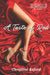 A Taste of Red: An Office Romance with a Billionaire Boss by Christine Axford