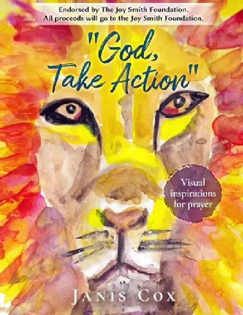"God, Take Action": Visual inspirations for prayer by Janis Cox
