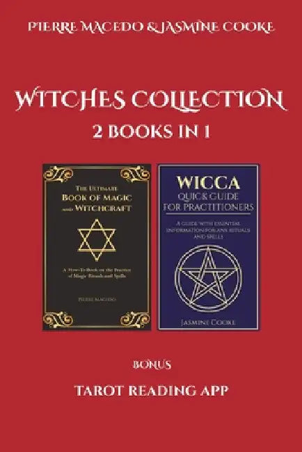 Witches Collection: 2 Books in 1 Plus Tarot Reading App by Pierre Macedo