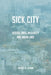 Sick City by Patrick Condon