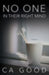 No One in Their Right Mind by Ca Good