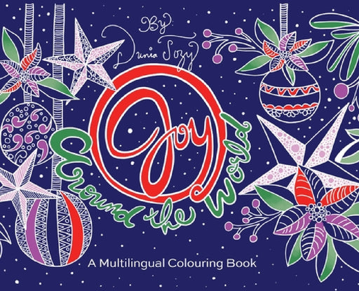 Joy Around the World: A Multilingual Colouring Book by Dunia Tozy