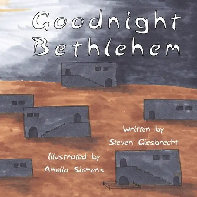 Goodnight Bethlehem by Siemens, Amelia
