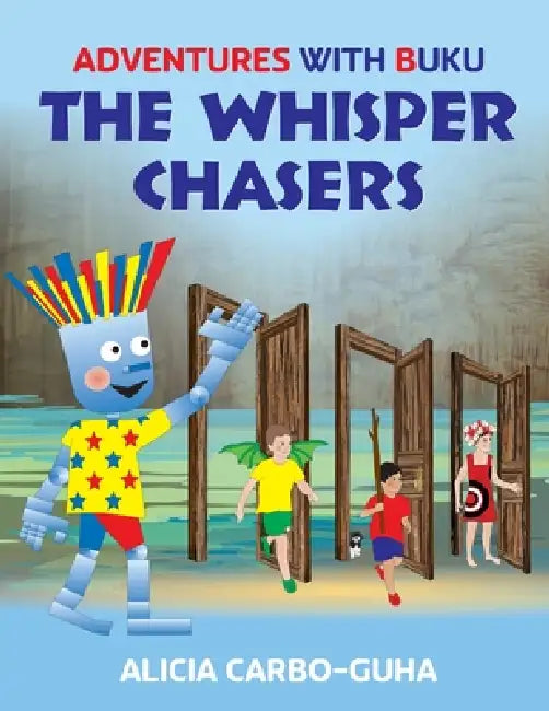 The Whisper Chasers by Alicia Carbo-Guha