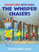 The Whisper Chasers by Alicia Carbo-Guha