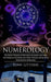 Numerology: The Secret Powers of Birthdays Numbers and Stars (The Power of Numbers and Tarot Spreads Along With Discovering Symbol by Tony Litteral