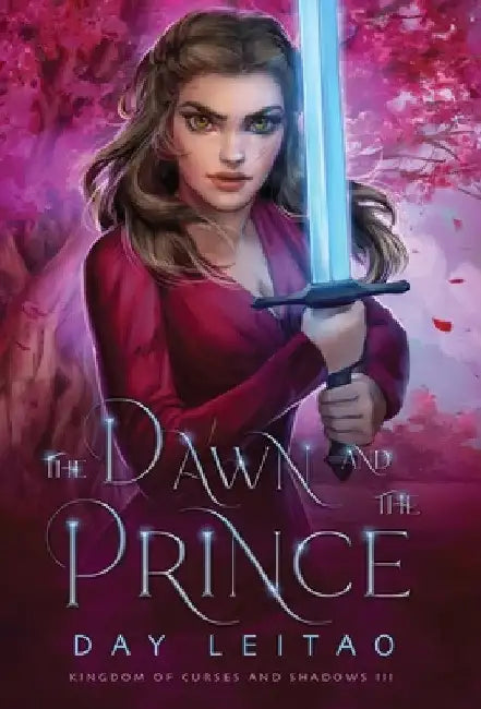 The Dawn and the Prince by Day Leitao
