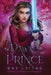 The Dawn and the Prince by Day Leitao