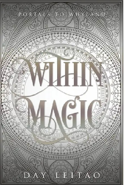 Within Magic by Day Leitao