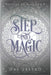 Step Into Magic by Day Leitao
