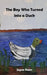 The Boy Who Turned Into a Duck by Joyce Hum