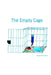 The Empty Cage by Sandra Wilson