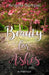 Beauty for Ashes: a memoir by Angela Rempel