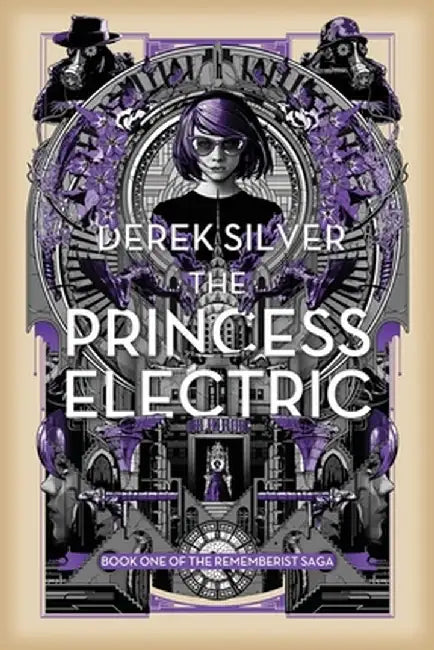 The Princess Electric by Derek Silver