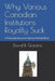 Why Various Canadian Institutions Royally Suck: A Politically Incorrect Tale in 6 Woeful Parts by David R. Greatrix