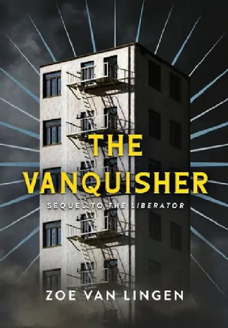 The Vanquisher: Book 2 by Zoe Van Lingen
