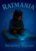 Ratmania by Beverley Jill Rayner