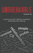 Unbreakable: A proven process for building unbreakable relationships with customers by John Breeze
