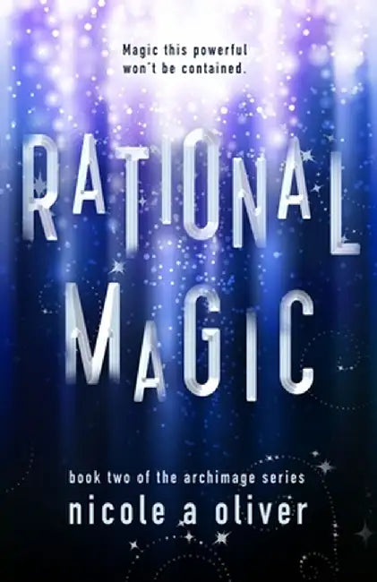 Rational Magic by Nicole A. Oliver