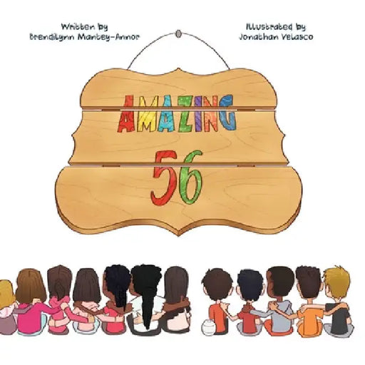 The Amazing 56 by Brendilynn Mantey-Annor