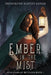 Ember in the Mist by Brendilynn Mantey-Annor