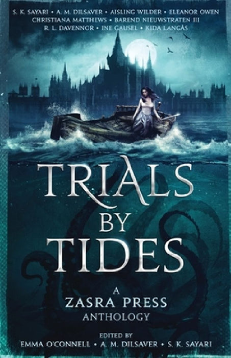 Trials By Tides - A Zasra Press Anthology by S. K. Sayari