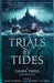 Trials By Tides - A Zasra Press Anthology by S. K. Sayari