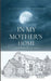 In My Mother's Home: A Canadian Cult Exposed by Brian Ward