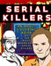 Serial Killers: An Adult Coloring Book Full of Famous Serial Killers For True Crime Fans by Fred E. Vorhees