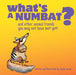 What's A Numbat?: And Other Animal Friends You May Not Have Met Yet! by Jason Lavoie