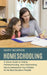 Homeschooling: A Quick Guide to Online, Homeschooling, and Unschooling (How to Homeschool Your Children for the Best Education Possib by Mary McBride