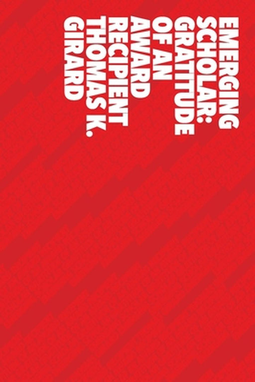 Emerging Scholar: Gratitude of an Award Recipient by Thomas Ko Girard