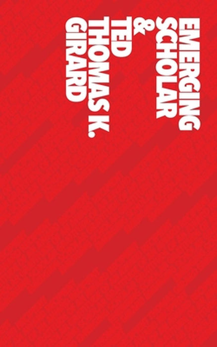 Emerging Scholar & TED by Girard