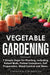 Vegetable Gardening by Stephanie Stephenson