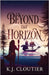 Beyond The Horizon by Cloutier, K. J.