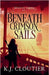 Beneath Crimson Sails by Cloutier, K. J.