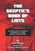 The Skeptic's Book of Lists by Karl Mamer